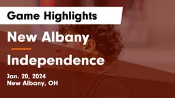 New Albany  vs Independence  Game Highlights - Jan. 20, 2024