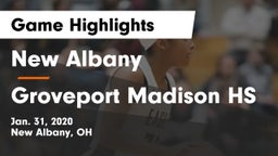New Albany  vs Groveport Madison HS Game Highlights - Jan. 31, 2020