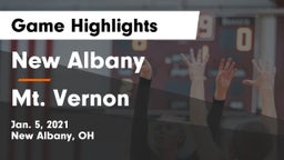 New Albany  vs Mt. Vernon  Game Highlights - Jan. 5, 2021