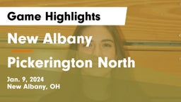 New Albany  vs Pickerington North  Game Highlights - Jan. 9, 2024