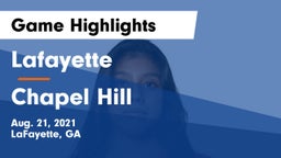 Lafayette  vs Chapel Hill Game Highlights - Aug. 21, 2021