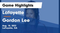 Lafayette  vs Gordon Lee  Game Highlights - Aug. 18, 2022
