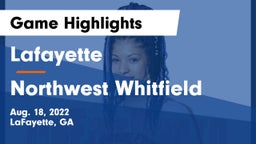 Lafayette  vs Northwest Whitfield  Game Highlights - Aug. 18, 2022