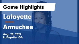 Lafayette  vs Armuchee Game Highlights - Aug. 20, 2022