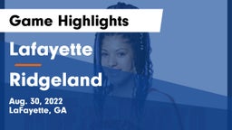 Lafayette  vs Ridgeland Game Highlights - Aug. 30, 2022