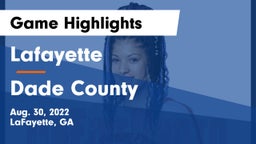 Lafayette  vs Dade County Game Highlights - Aug. 30, 2022