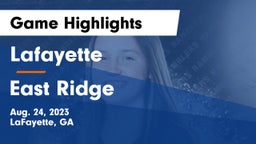Lafayette  vs East Ridge Game Highlights - Aug. 24, 2023