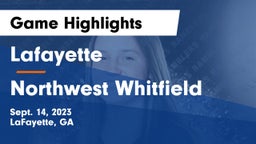 Lafayette  vs Northwest Whitfield  Game Highlights - Sept. 14, 2023