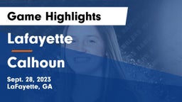 Lafayette  vs Calhoun  Game Highlights - Sept. 28, 2023