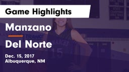 Manzano  vs Del Norte  Game Highlights - Dec. 15, 2017