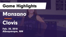 Manzano  vs Clovis  Game Highlights - Feb. 28, 2018