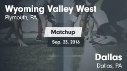 Matchup: Wyoming Valley West vs. Dallas  2016