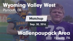 Matchup: Wyoming Valley West vs. Wallenpaupack Area  2016