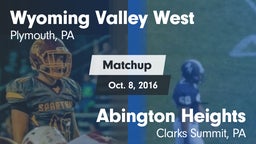 Matchup: Wyoming Valley West vs. Abington Heights  2016