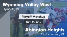 Matchup: Wyoming Valley West vs. Abington Heights  2016