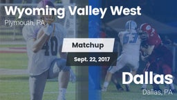 Matchup: Wyoming Valley West vs. Dallas  2017