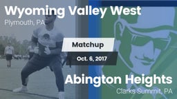 Matchup: Wyoming Valley West vs. Abington Heights  2017