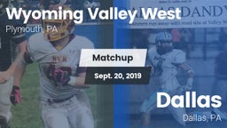 Matchup: Wyoming Valley West vs. Dallas  2019