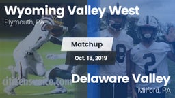 Matchup: Wyoming Valley West vs. Delaware Valley  2019