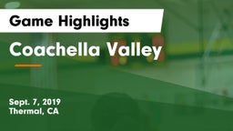Coachella Valley  Game Highlights - Sept. 7, 2019
