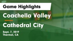 Coachella Valley  vs Cathedral City  Game Highlights - Sept. 7, 2019
