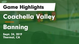 Coachella Valley  vs Banning  Game Highlights - Sept. 24, 2019