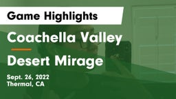 Coachella Valley  vs Desert Mirage Game Highlights - Sept. 26, 2022