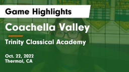 Coachella Valley  vs Trinity Classical Academy  Game Highlights - Oct. 22, 2022