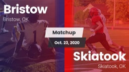 Matchup: Bristow  vs. Skiatook  2020