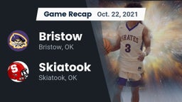 Recap: Bristow  vs. Skiatook  2021