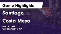 Santiago  vs Costa Mesa  Game Highlights - Dec. 1, 2017