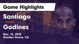 Santiago  vs Godinez  Game Highlights - Dec. 15, 2018