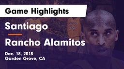 Santiago  vs Rancho Alamitos  Game Highlights - Dec. 18, 2018