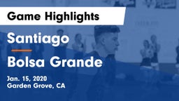 Santiago  vs Bolsa Grande  Game Highlights - Jan. 15, 2020