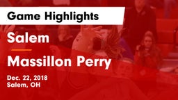 Salem  vs Massillon Perry  Game Highlights - Dec. 22, 2018