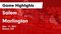 Salem  vs Marlington  Game Highlights - Dec. 11, 2021