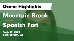 Mountain Brook  vs Spanish Fort Game Highlights - Aug. 18, 2022