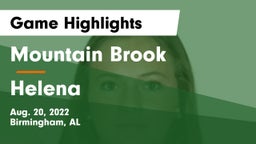 Mountain Brook  vs Helena  Game Highlights - Aug. 20, 2022