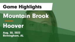Mountain Brook  vs Hoover Game Highlights - Aug. 30, 2022