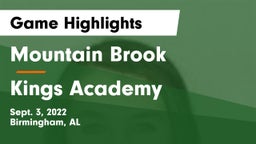 Mountain Brook  vs Kings Academy Game Highlights - Sept. 3, 2022