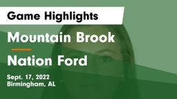 Mountain Brook  vs  Nation Ford Game Highlights - Sept. 17, 2022