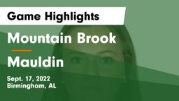 Mountain Brook  vs Mauldin Game Highlights - Sept. 17, 2022