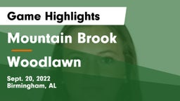 Mountain Brook  vs Woodlawn  Game Highlights - Sept. 20, 2022