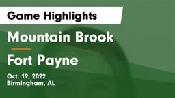 Mountain Brook  vs Fort Payne Game Highlights - Oct. 19, 2022