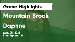 Mountain Brook  vs Daphne Game Highlights - Aug. 25, 2023