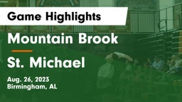 Mountain Brook  vs St. Michael Game Highlights - Aug. 26, 2023