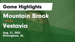 Mountain Brook  vs Vestavia Game Highlights - Aug. 31, 2023