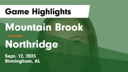 Mountain Brook  vs Northridge Game Highlights - Sept. 12, 2023