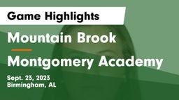 Mountain Brook  vs Montgomery Academy  Game Highlights - Sept. 23, 2023
