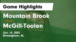 Mountain Brook  vs McGill-Toolen  Game Highlights - Oct. 14, 2023